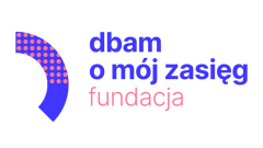 "DBAM O MÓJ ZASIĘG"