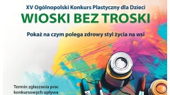 XV Ogólnopolski Konkurs Plastyczny dla Dzieci „Wioski bez troski”.