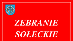 Zebranie Sołeckie Sołectwa Karszewo.