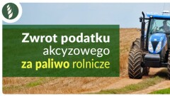 Zwrot podatku akcyzowego dla rolników