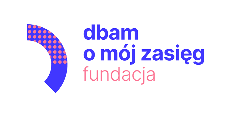 "DBAM O MÓJ ZASIĘG"