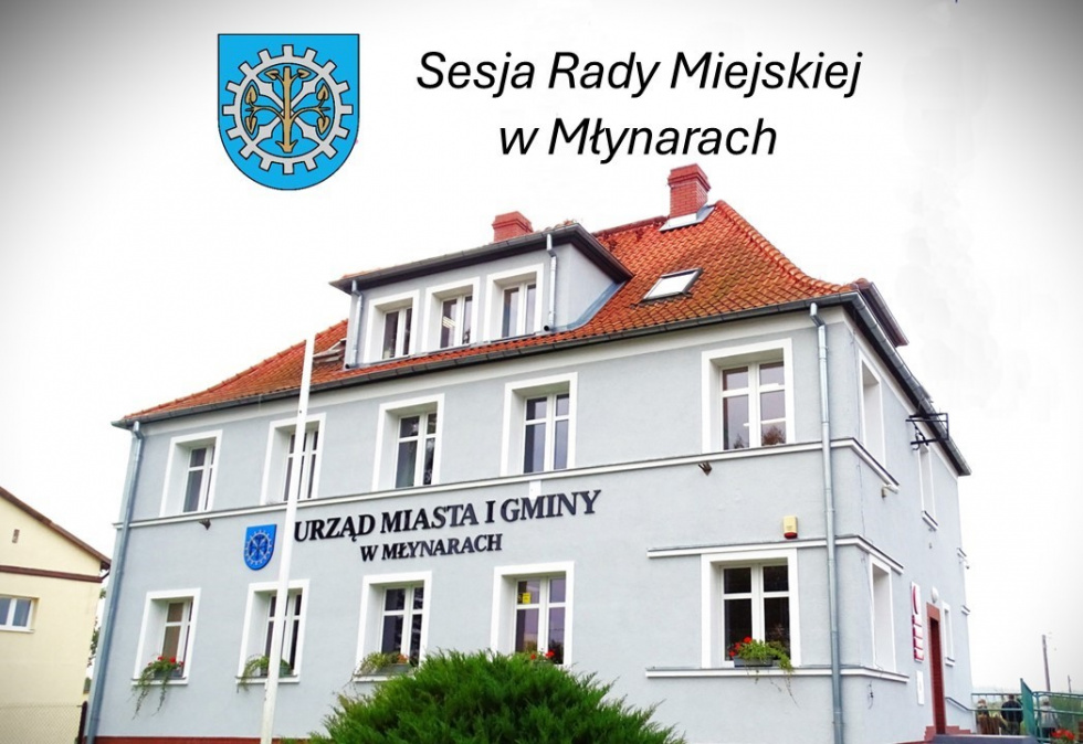 Zawiadomienie o nadzwyczajnej Sesji Rady Miejskiej w Młynarach.